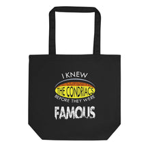 Load image into Gallery viewer, 'I Knew The Condriacs Before They Were Famous' Eco Tote Bag
