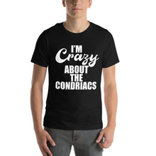 Load image into Gallery viewer, 'I'm Crazy About The Condriacs' Unisex T Shirt - Alternative Colours