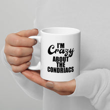 Load image into Gallery viewer, 'I'm Crazy About The Condriacs' Mug