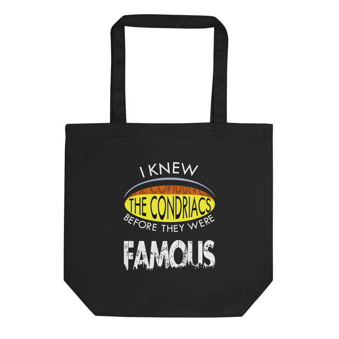 'I Knew The Condriacs Before They Were Famous' Eco Tote Bag