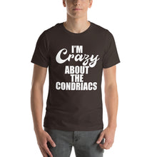 Load image into Gallery viewer, &#39;I&#39;m Crazy About The Condriacs&#39; Unisex T Shirt - Alternative Colours
